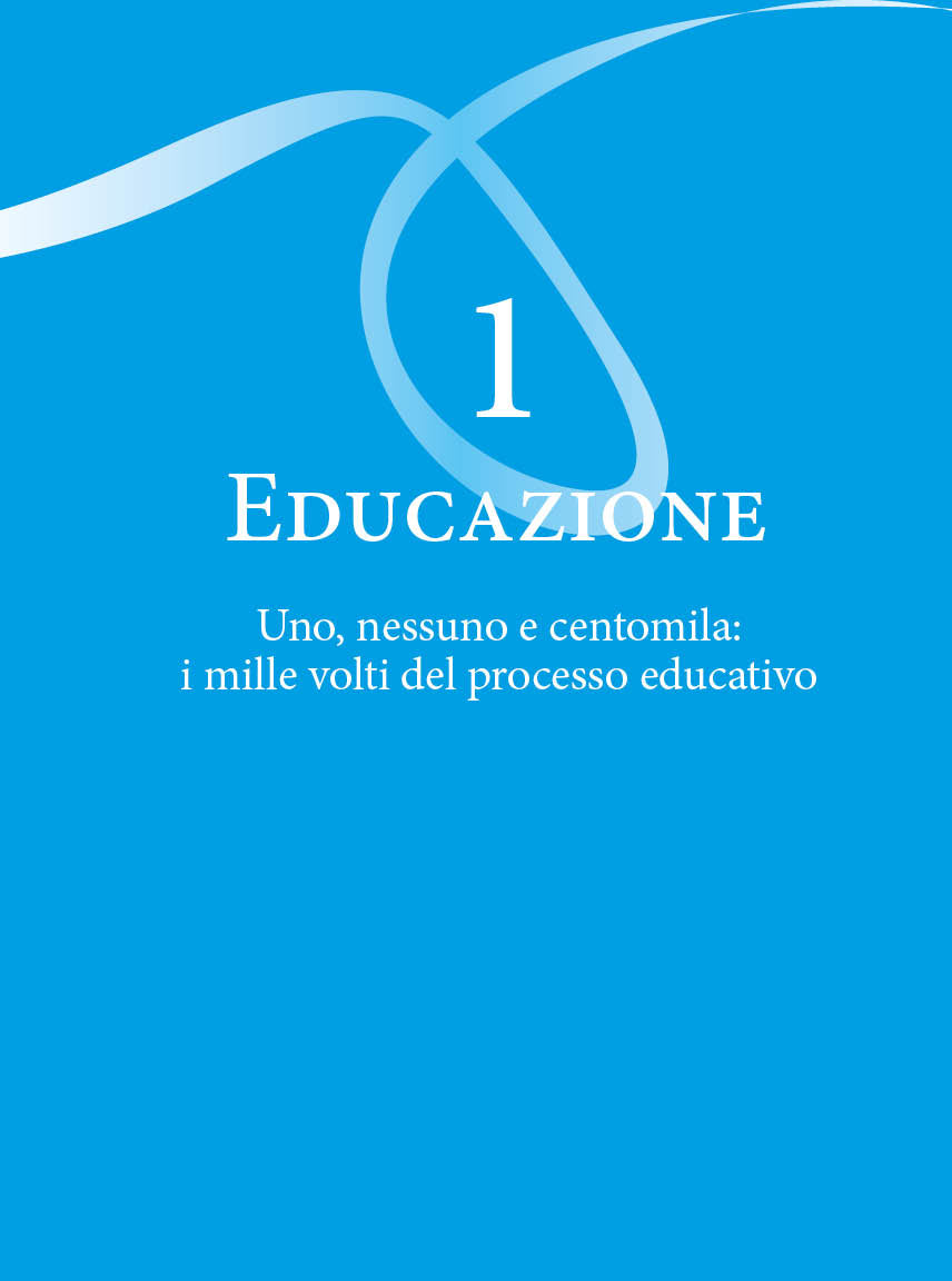 Educare in 12 parole. Come affrontare oggi la complessità della relazione genitori-figli