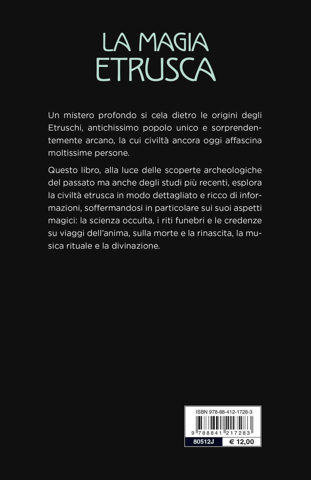 La magia etrusca. Misteri, simboli e riti