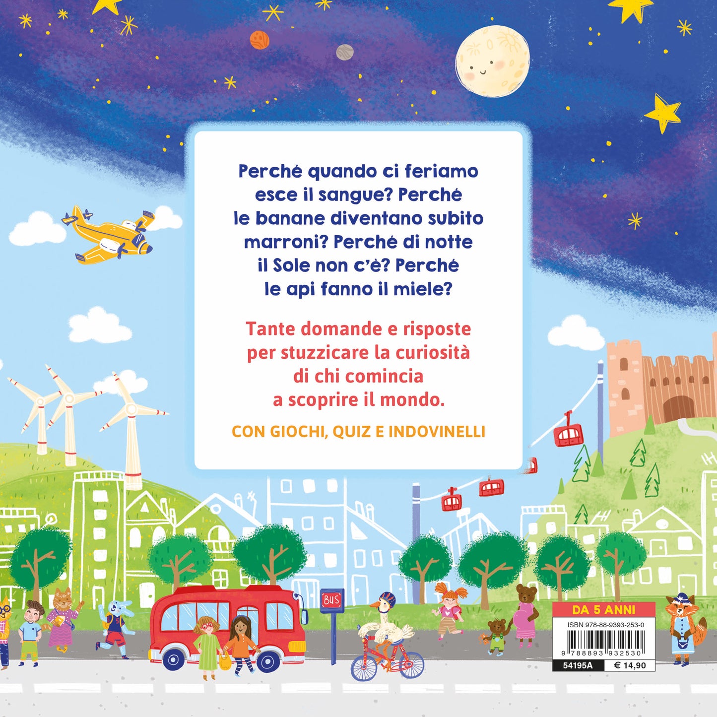 Il mio libro dei perché. Rispondiamo insieme alle prime domande sul mondo!