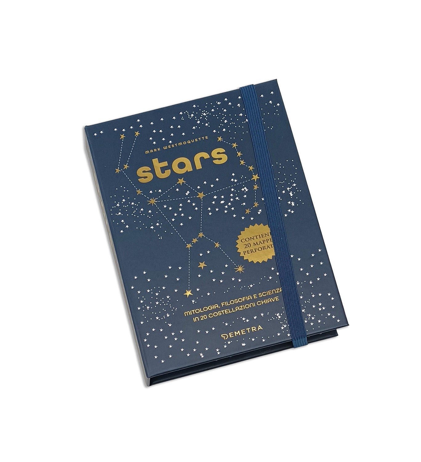 Stars. Mitologia, filosofia e scienza in 20 costellazioni chiave