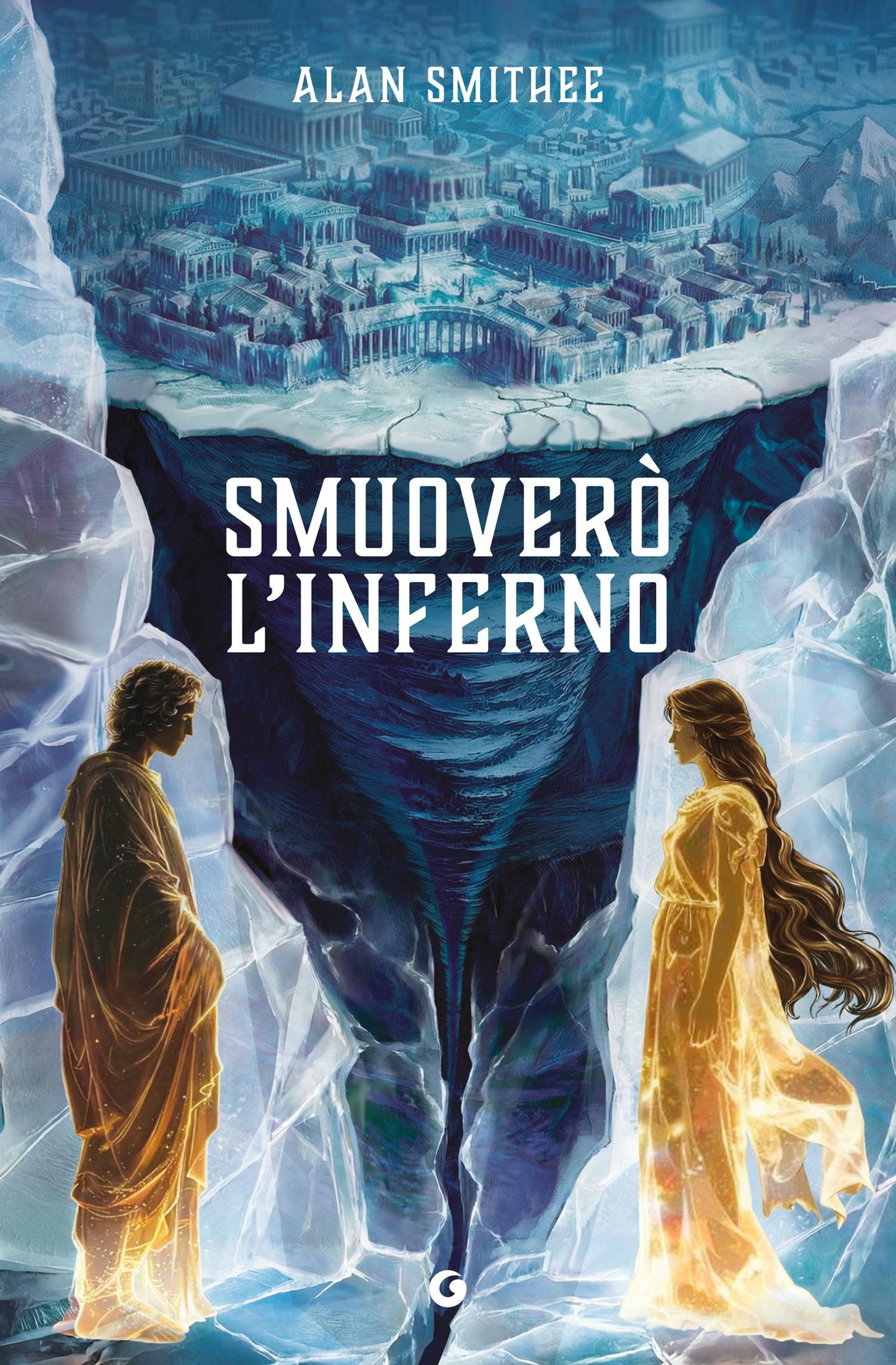 Smuoverò l'inferno