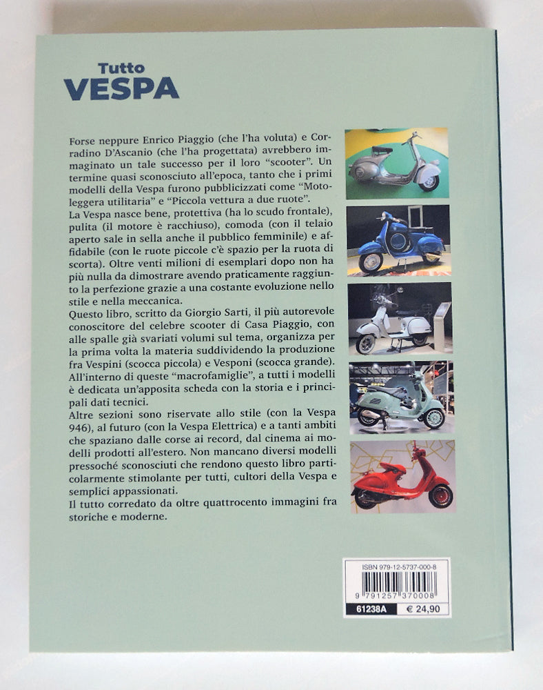 TUTTO VESPA I modelli più belli di sempre. I modelli più belli di sempre