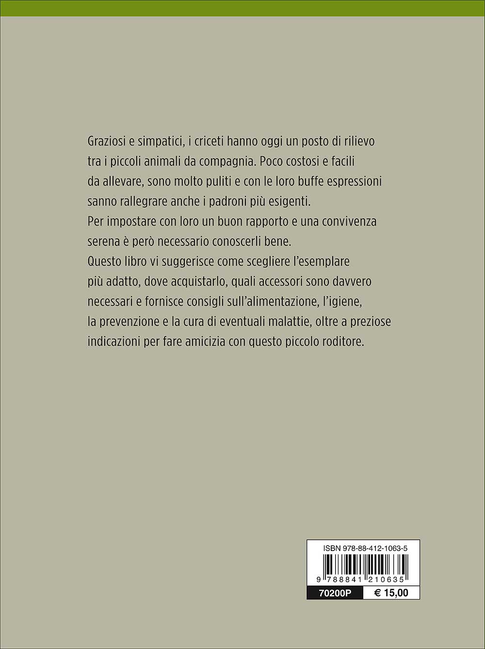 Criceti. Caratteristiche - Comportamento - Allevamento - Riproduzione - Alimentazione -  Igiene - Salute