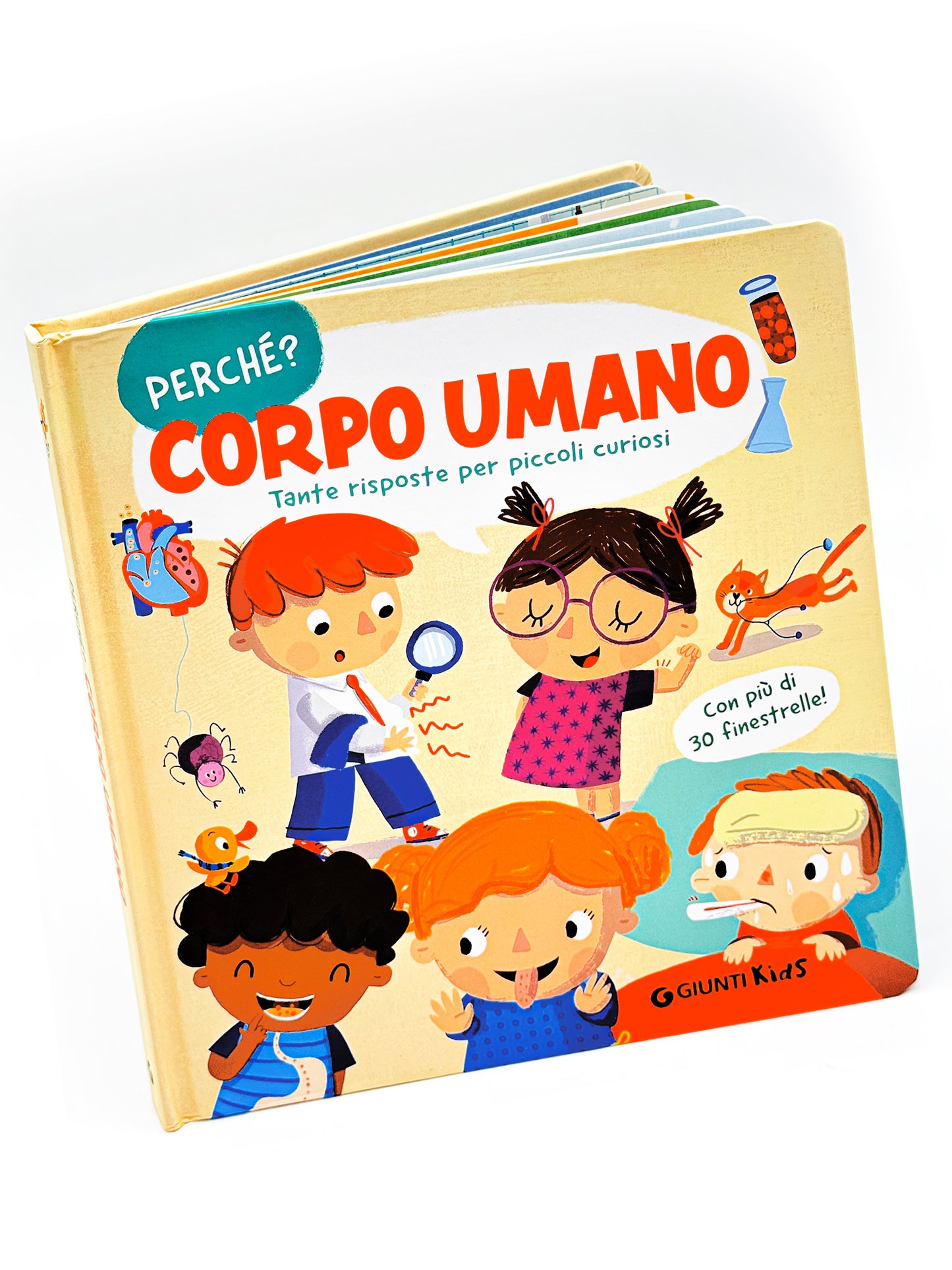 Corpo umano. Tante risposte per piccoli curiosi