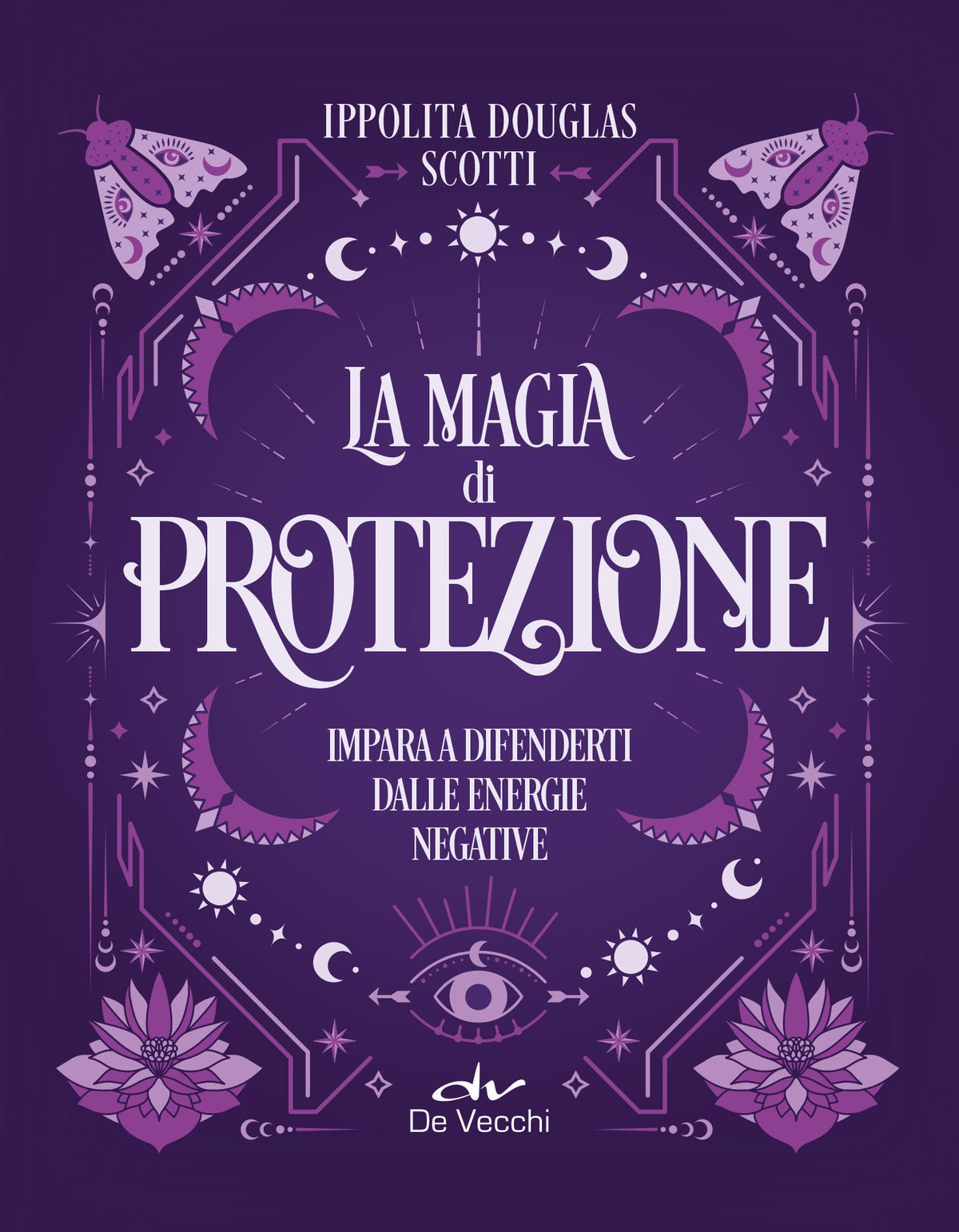 LA MAGIA DI PROTEZIONE