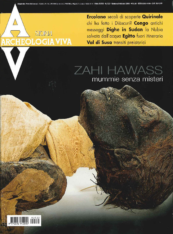 Archeologia Viva n. 133 - gennaio/febbraio 2009. Rivista bimestrale