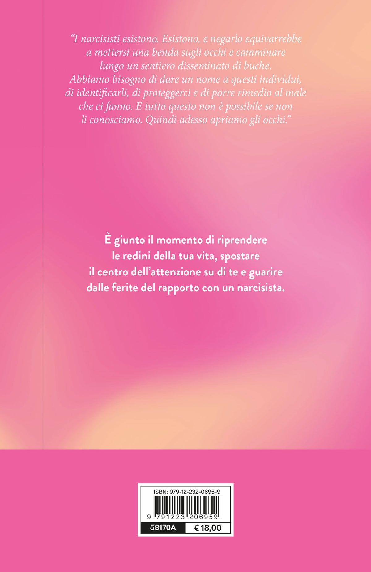 Il problema non sei tu. Capire se stessi e guarire dopo un legame con un narcisista