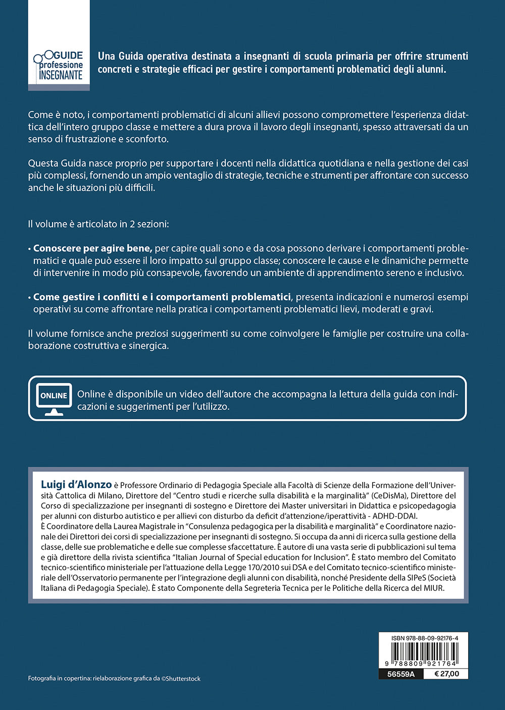 Gestire la complessità di una classe turbolenta. Come affrontare l’emergere di nuovi comportamenti problematici