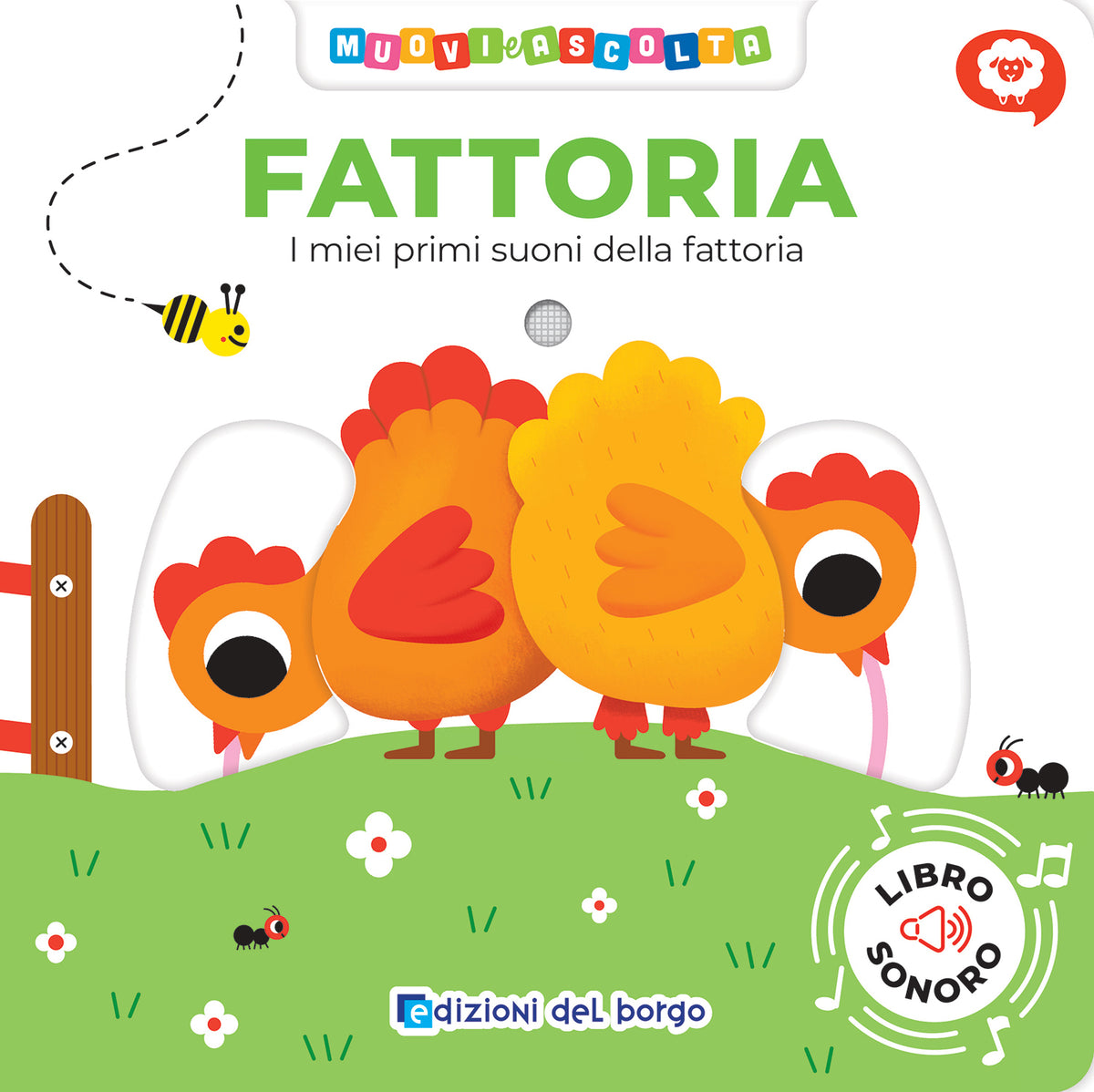 Fattoria. I miei primi suoni della fattoria