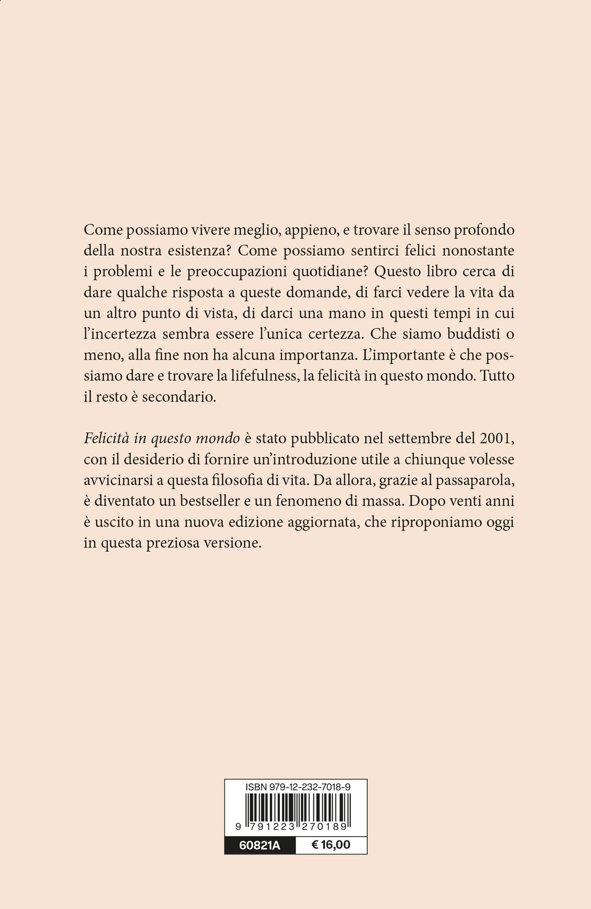Felicità in questo mondo. Un viaggio alla scoperta del Buddismo e della felicità