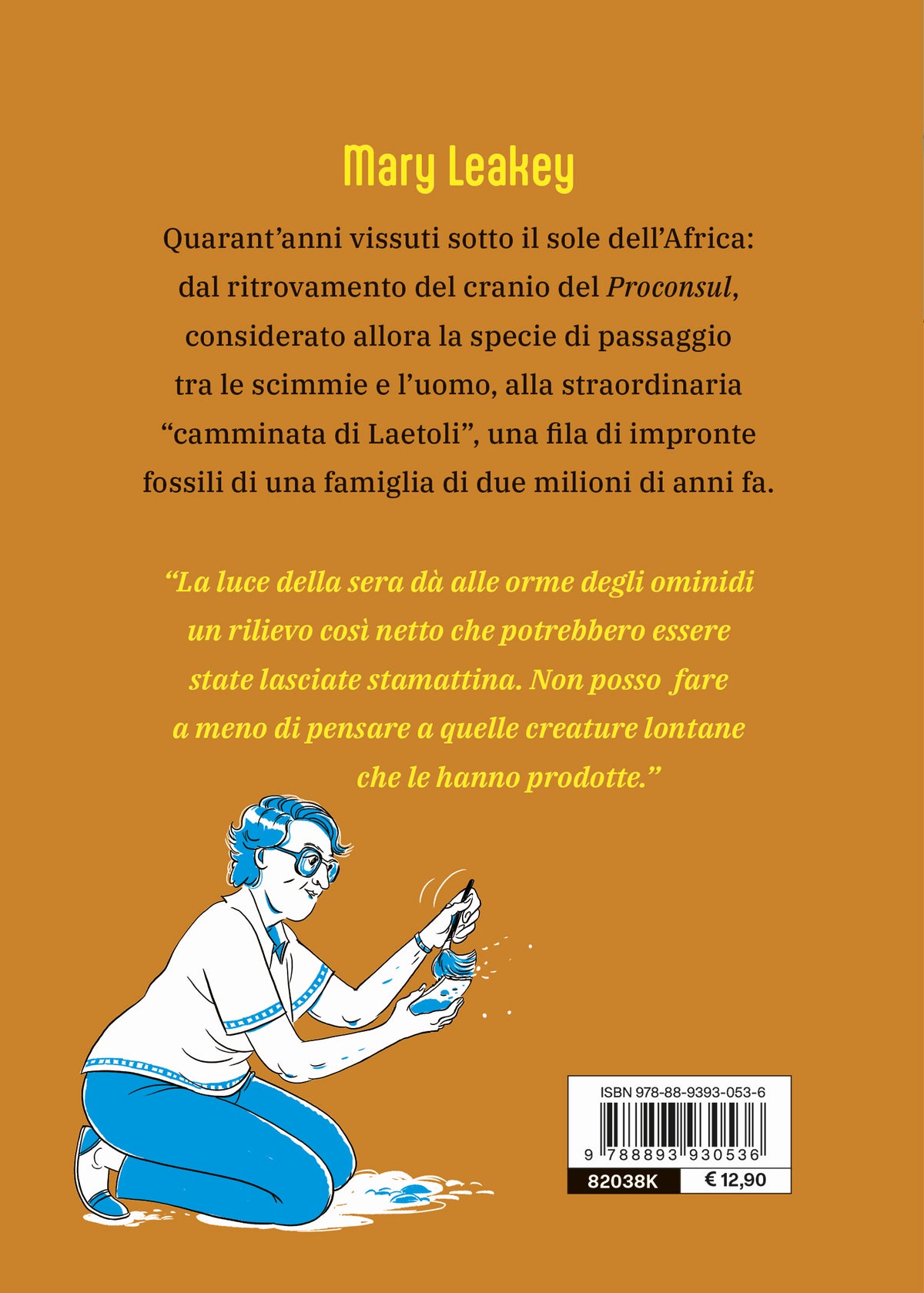 Mary Leakey. Alla ricerca del primo uomo