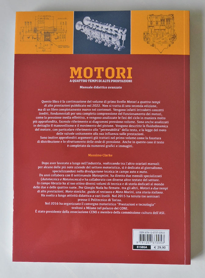 MOTORI A QUATTRO TEMPI DI ALTE PRESTAZIONI Manuale didattico avanzato vol. II. Manuale didattico avanzato vol. II