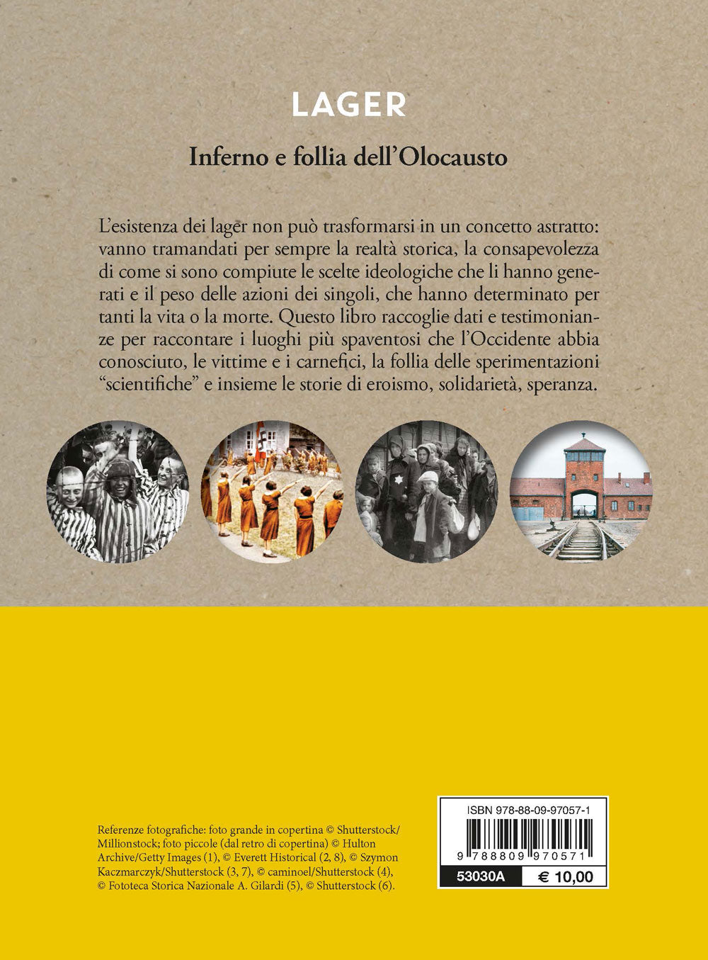 Lager. Inferno e follia dell'Olocausto
