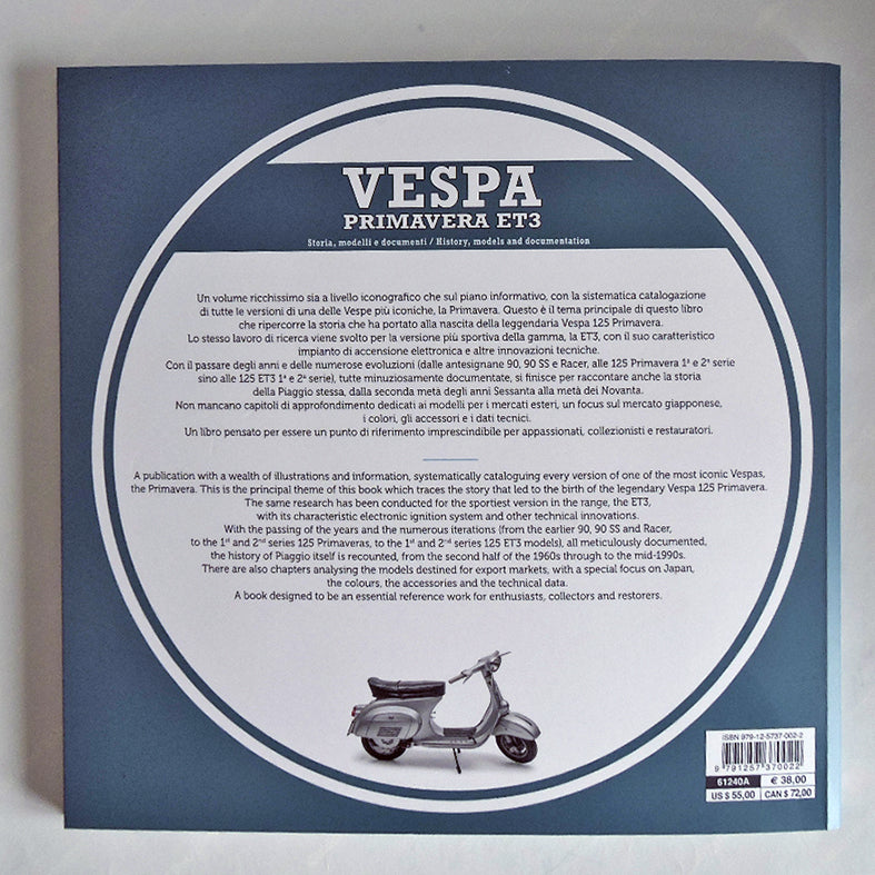 VESPA PRIMAVERA ET3 Storia, modelli e documenti/History, models and documents (ed. ita/ing). Storia, modelli e documenti/History, models and documents
