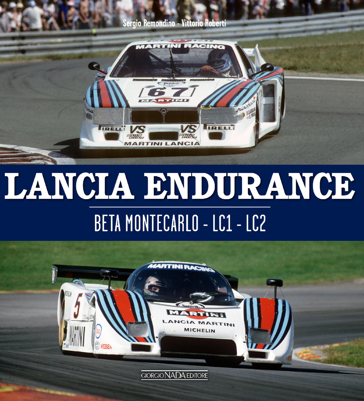 LANCIA ENDURANCE.  Beta Montecarlo - LC1 - LC2 (Ediz. bilingue italiano/inglese )