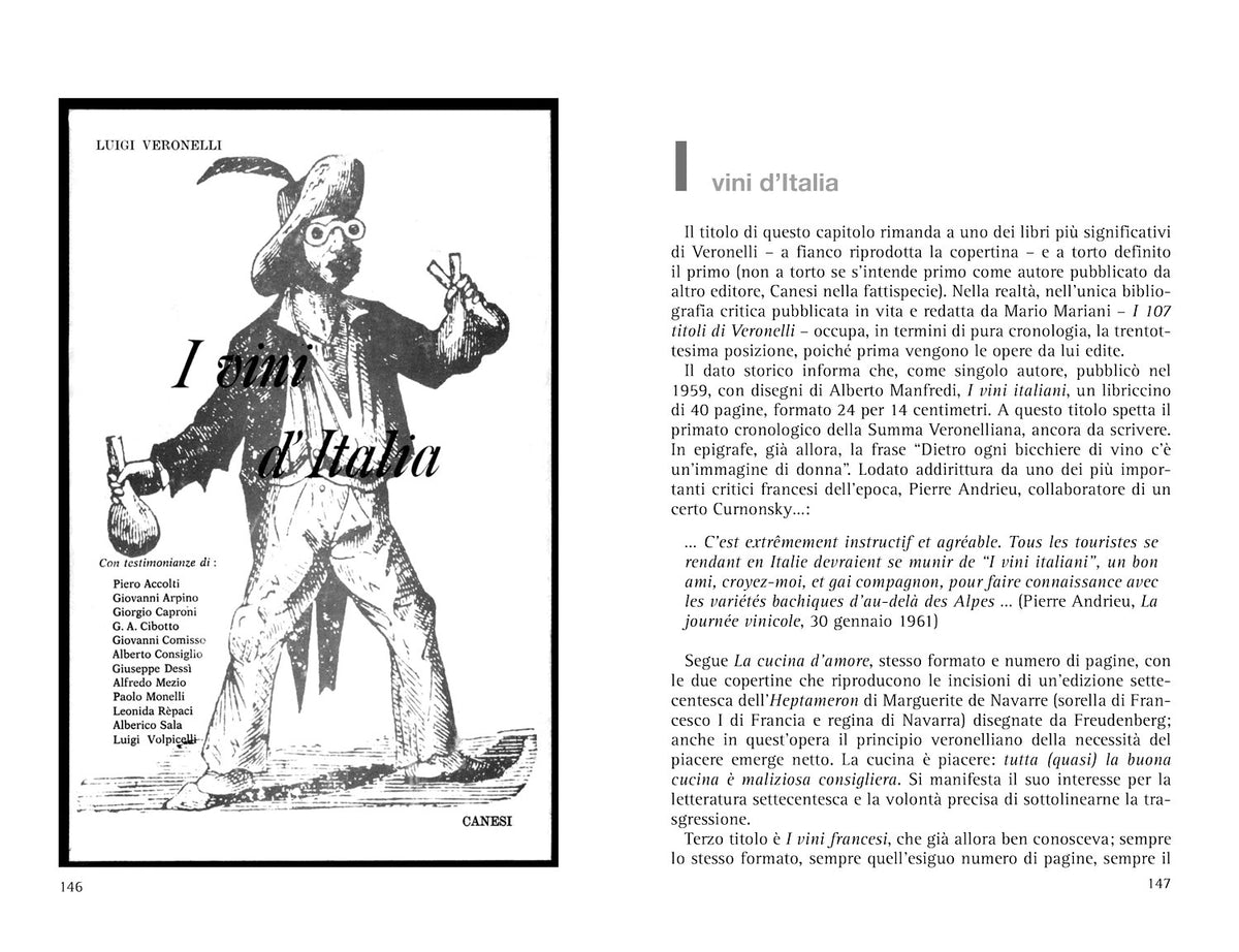 Luigi Veronelli. La vita è troppo corta per bere vini cattivi