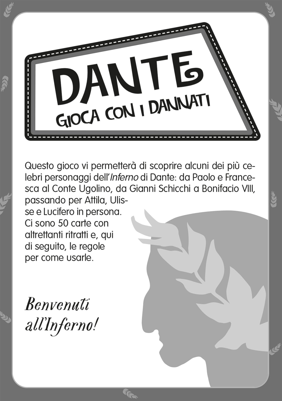 Dante. Gioca con i dannati