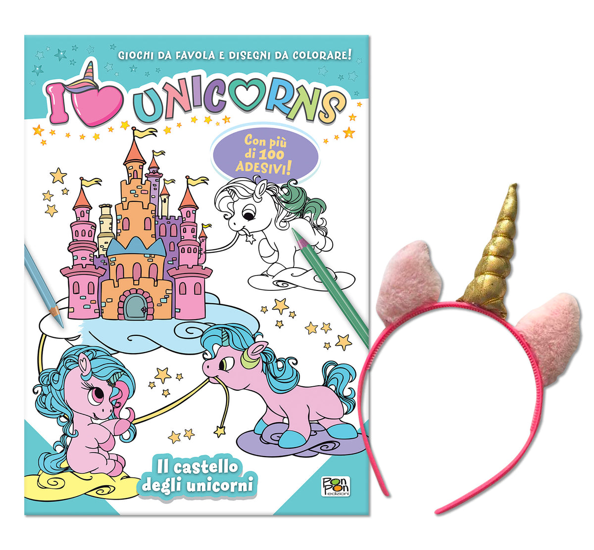 I Love Unicorns. Activity Book. Il Castello degli Unicorni + Cerchietto