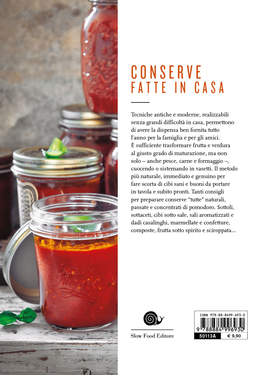Conserve fatte in casa. 110 ricette dolci e salate