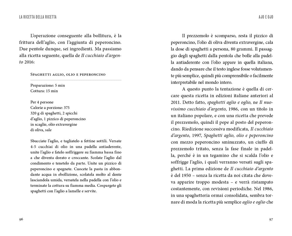La ricetta della ricetta. Storia e percorsi attraverso 500 anni di testi gastronomici. Storia e percorsi attraverso 500 anni di testi gastronomici