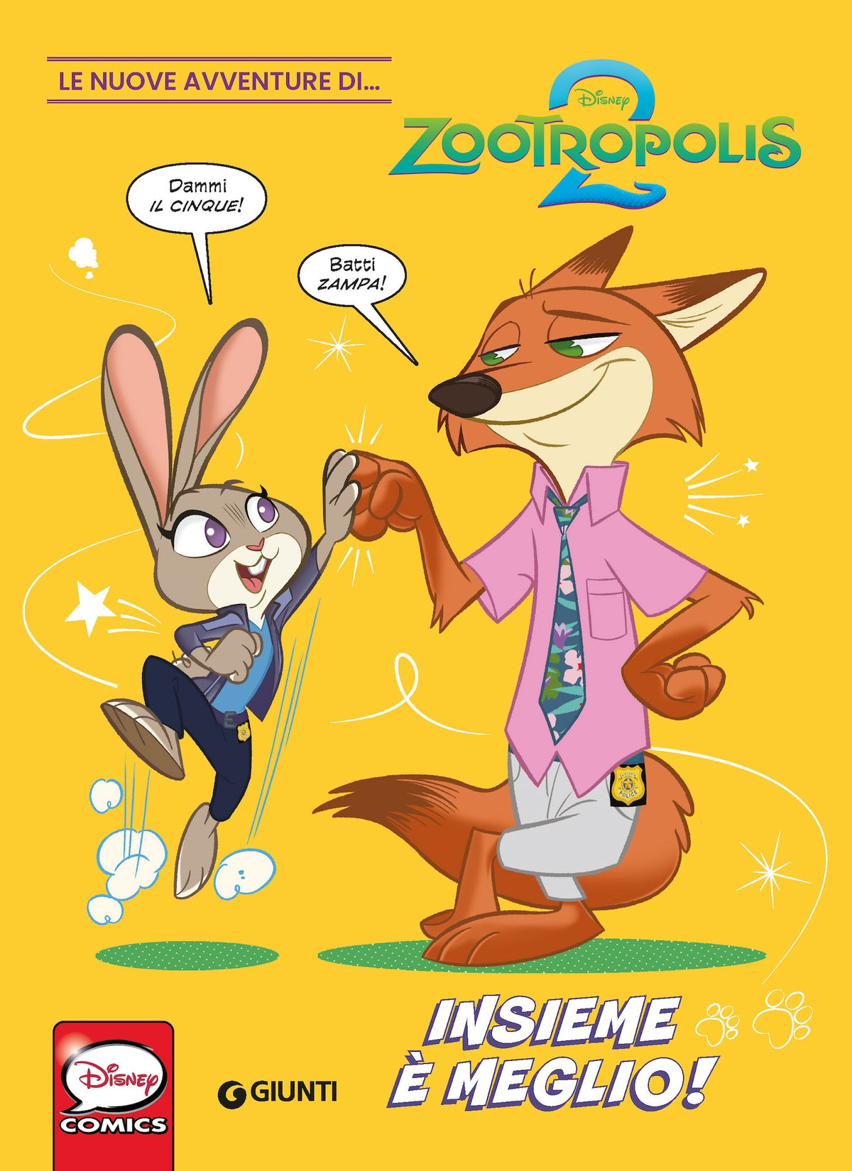 Insieme è meglio! Le nuove avventure di... Zootropolis 2. A fumetti