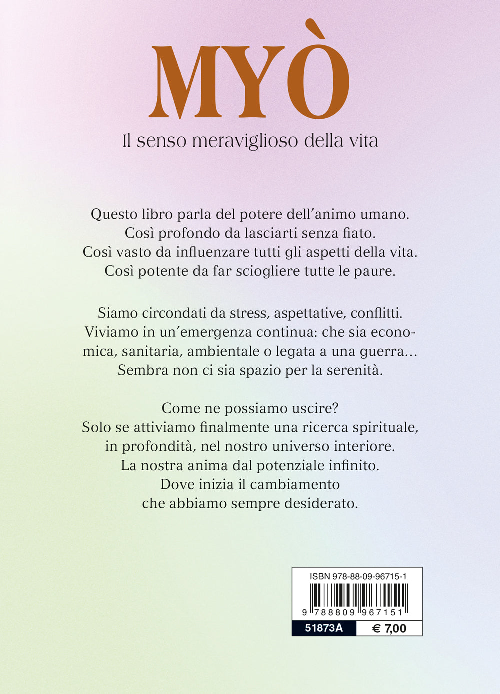 Myò. Il senso meraviglioso della vita