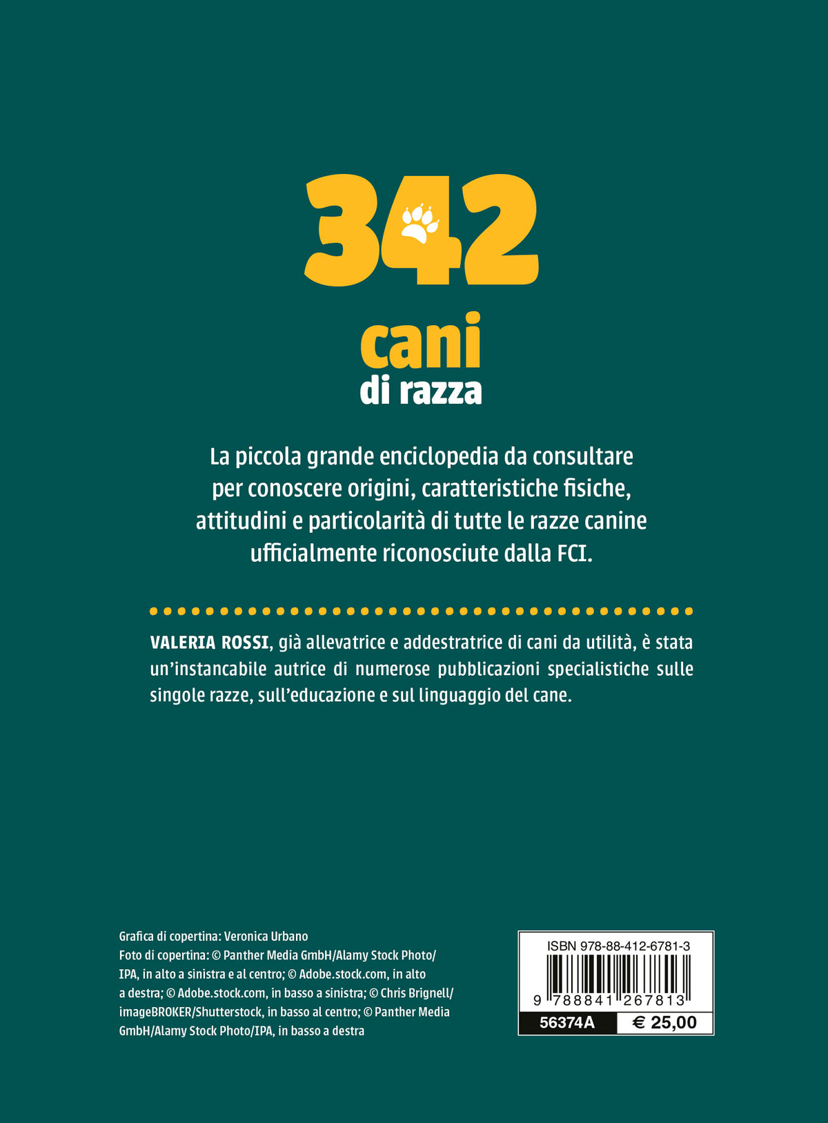 342 Cani di razza. caratteristiche fisiche e psicologiche • storia • attitudini • curiosità