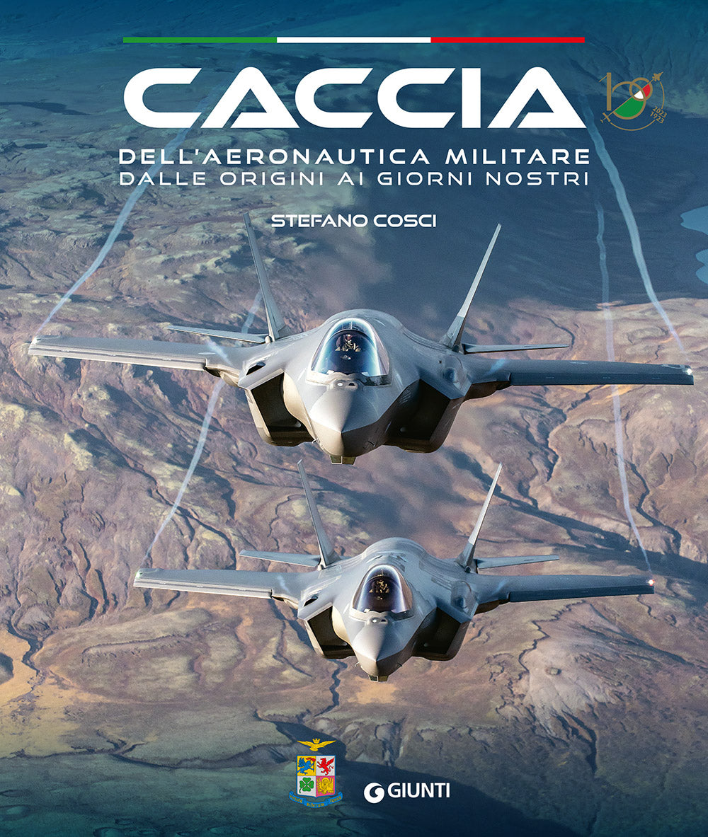 Caccia dell'Aeronautica Militare dalle origini ai giorni nostri