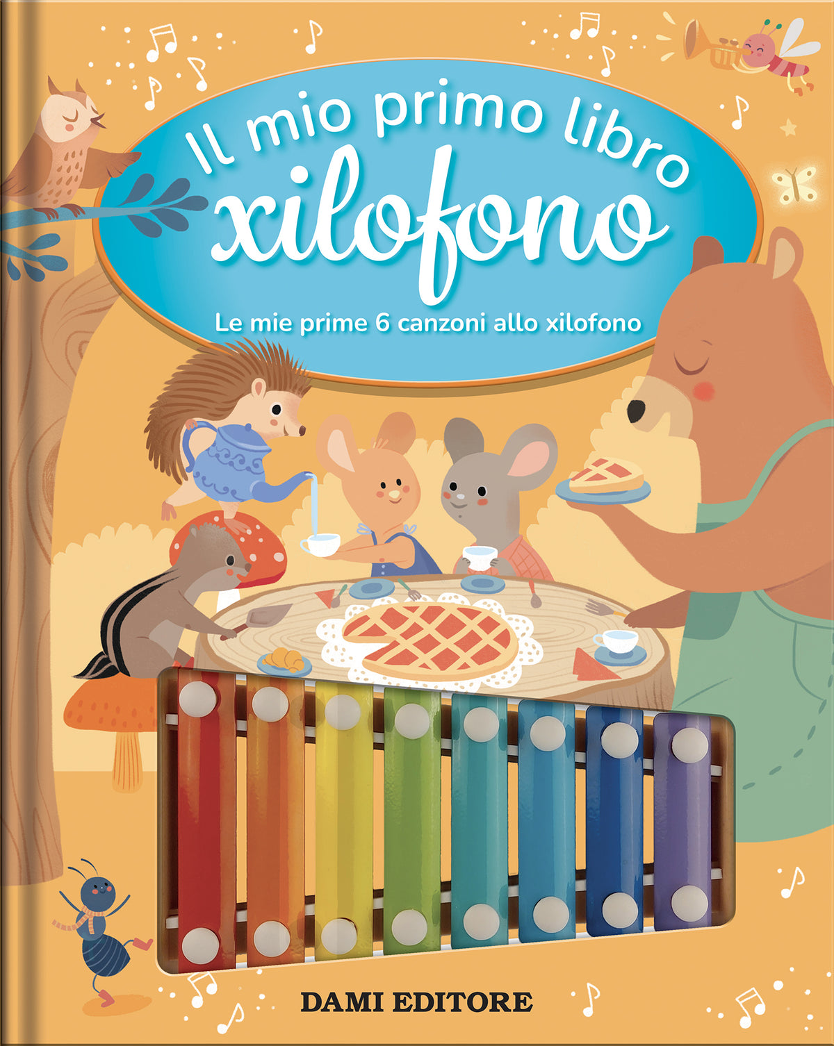 Il mio primo libro Xilofono. Le mie prime 6 canzoni allo xilofono
