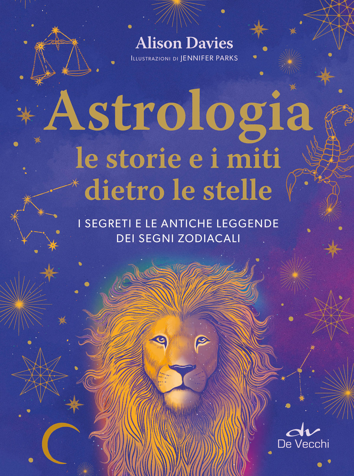 ASTROLOGIA. LE STORIE DIETRO LE STELLE