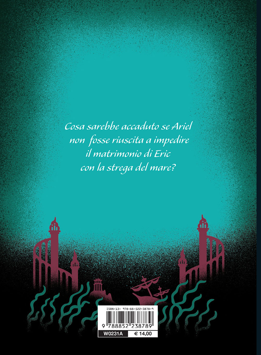Parte del tuo mondo - Disney A twisted tale. E se Ariel non avesse sconfitto Ursula?