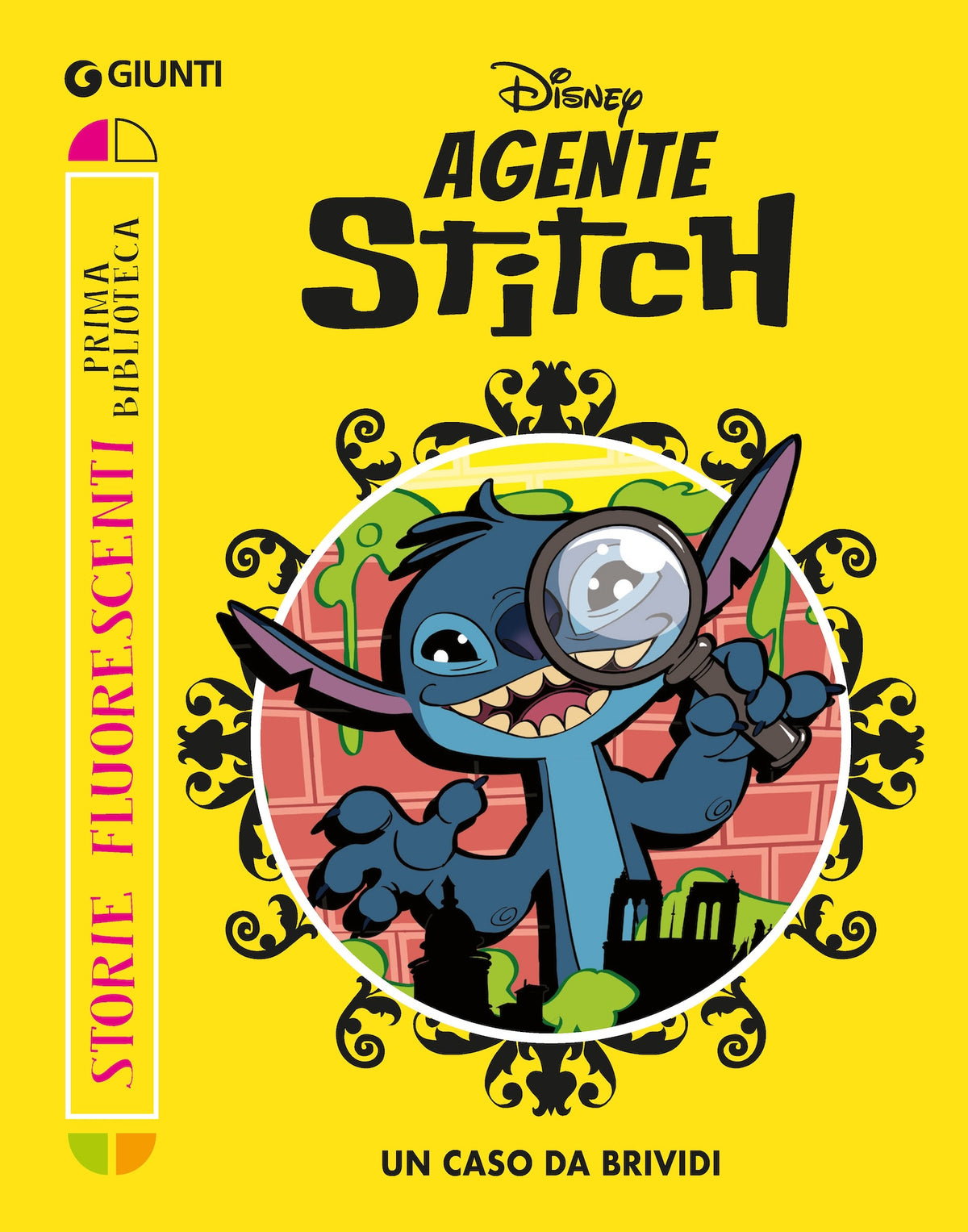 Agente Stitch Storie fluorescenti Prima biblioteca. Un caso da brividi