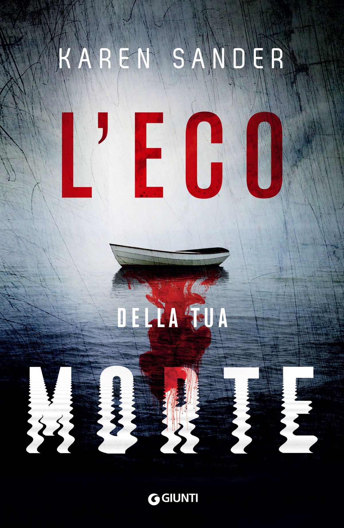 L’eco della tua morte