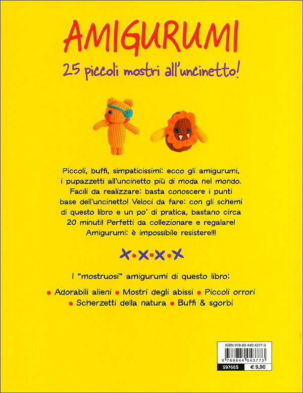Amigurumi. 25 piccoli mostri all'uncinetto!