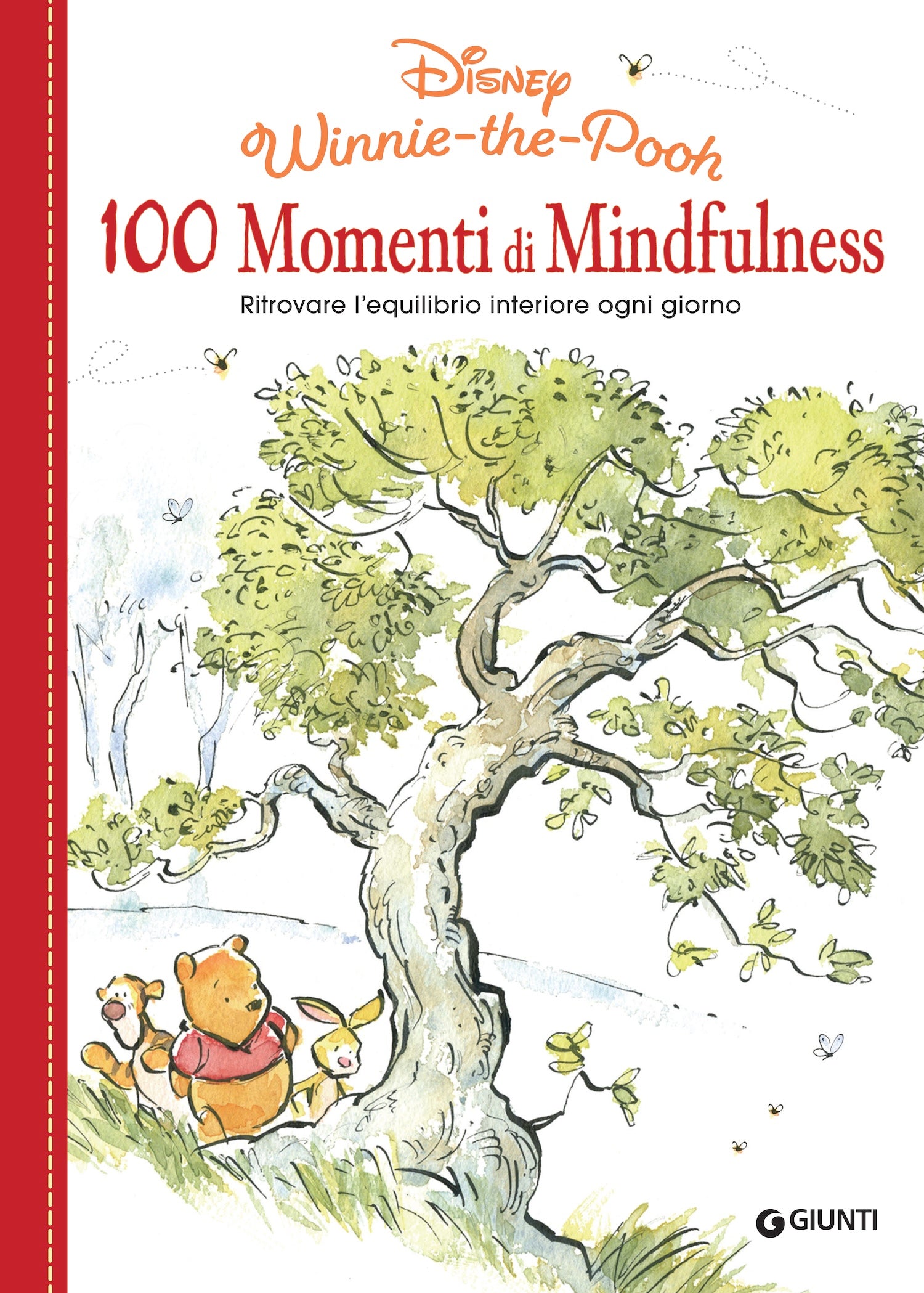 100 Momenti di Mindfulness Disney Winnie the Pooh. Ritrovare l'equilibrio interiore ogni giorno