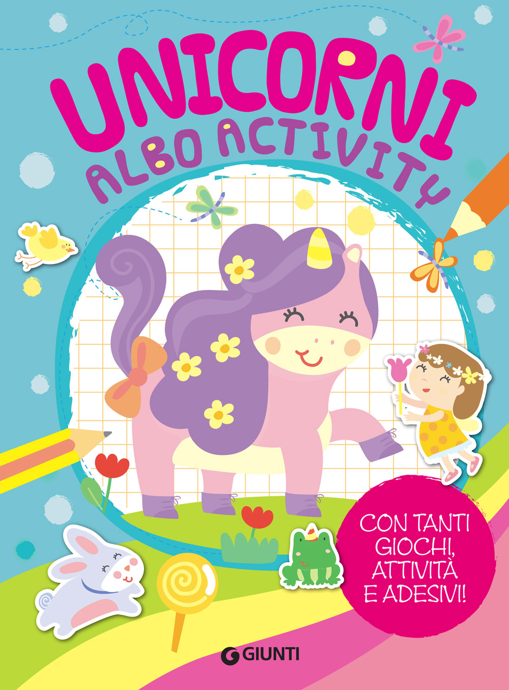 Unicorni - Albo Activity. Con tanti giochi, attività e adesivi!
