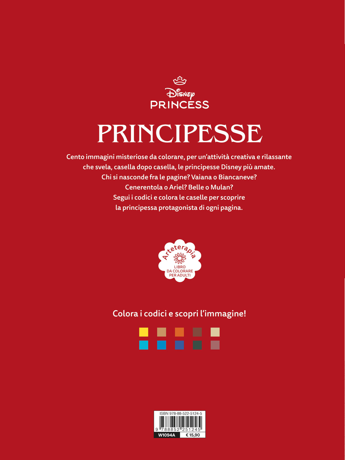 PRINCIPESSE Colori Misteriosi Disney Princess. Arteterapia Libro da colorare per adulti