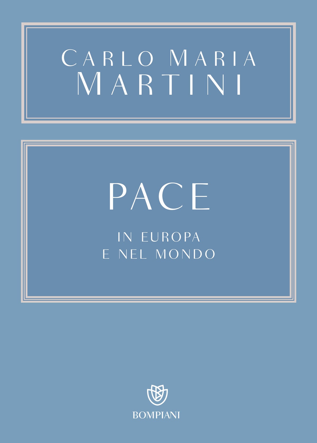 Pace. In Europa e nel mondo