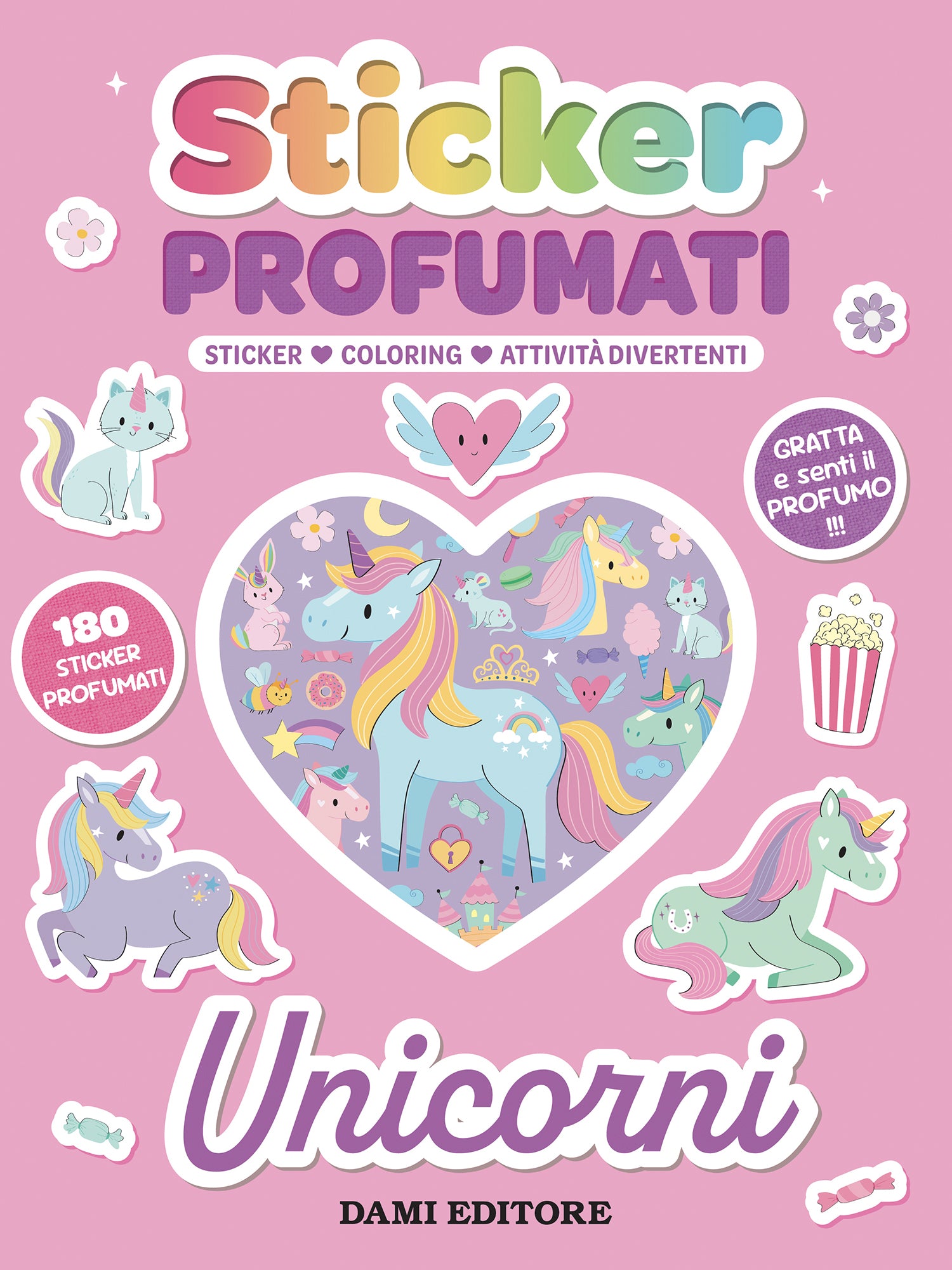 Unicorni Sticker Profumati. Stcker, Coloring, Attività divertenti