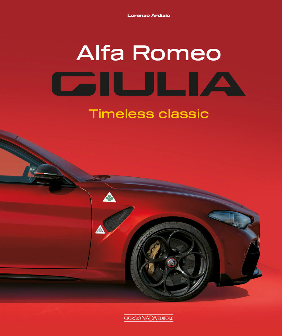 ALFA ROMEO GIULIA Timeless Classic (ed, ita-ing). Timeless Classic