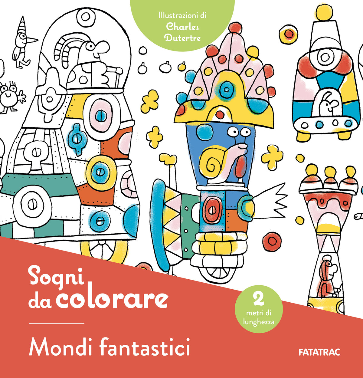 Sogni da colorare - Mondi fantastici. Mondi fantastici