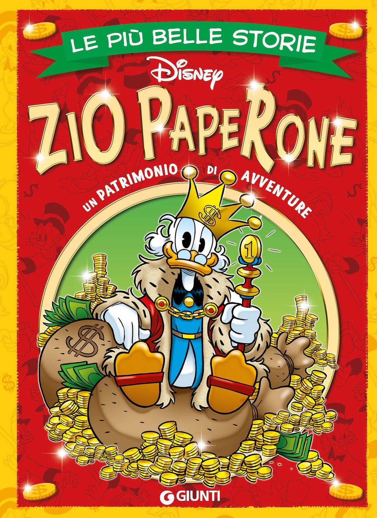 Zio Paperone Le più belle storie Disney. Un patrimonio di avventure