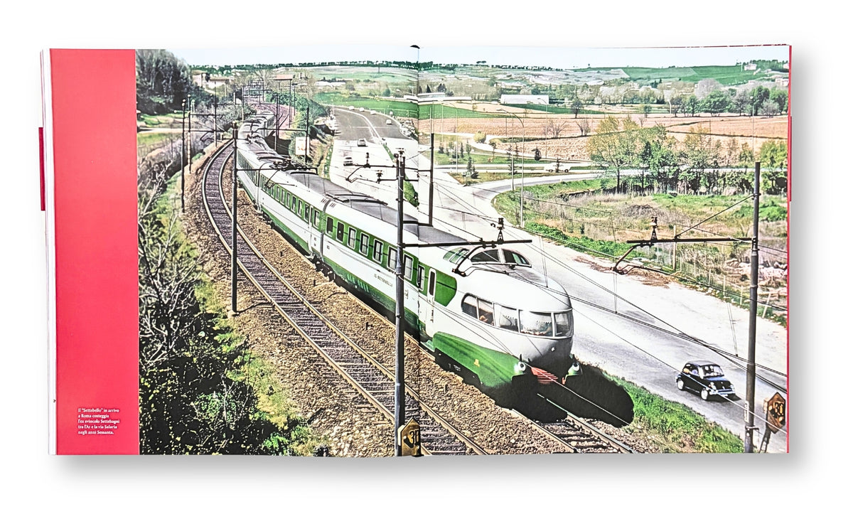 I treni più belli d'Italia. I grandi treni FS nella nostra storia