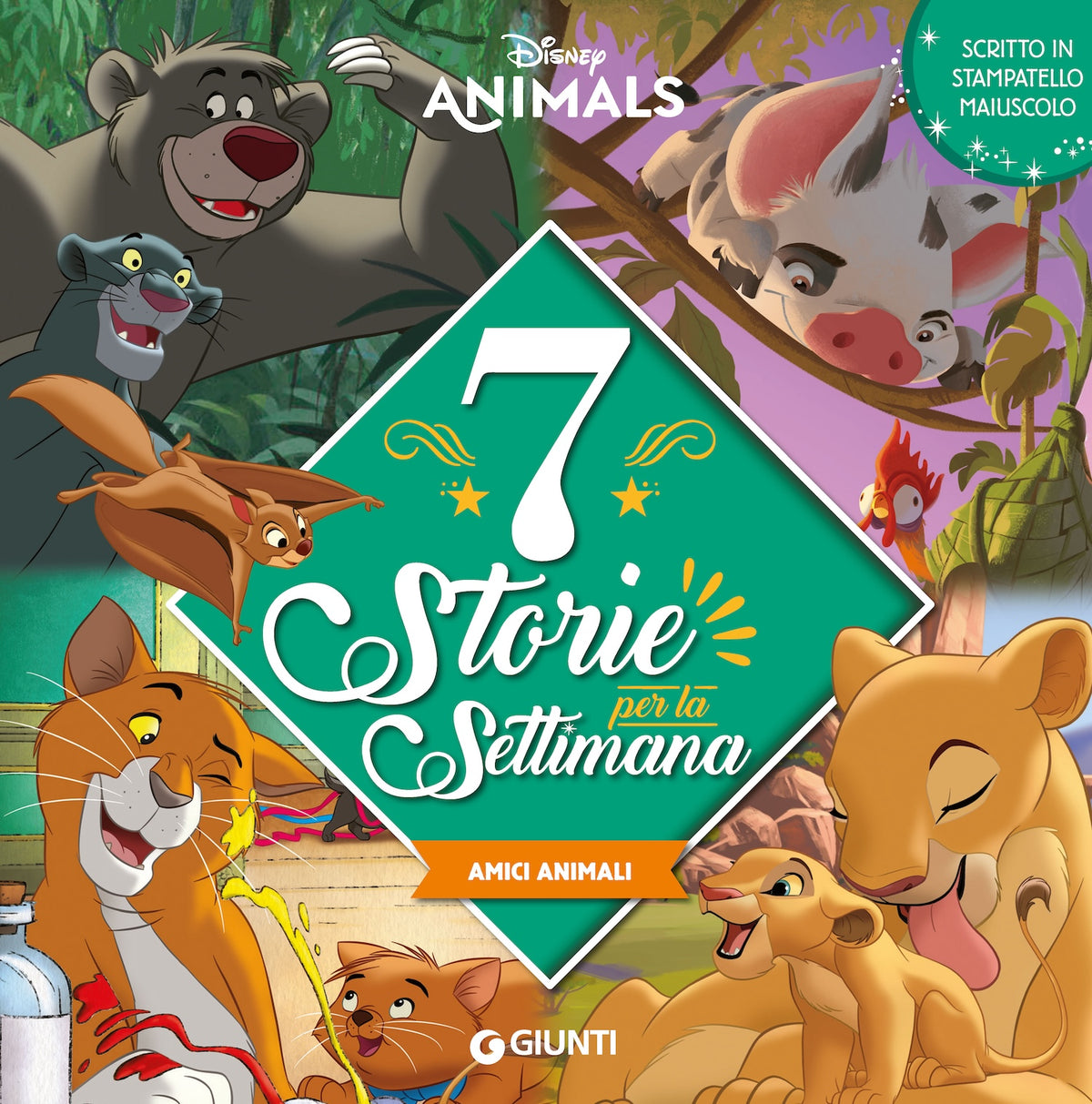 Amici animali 7 storie per la settimana Disney animals. Scritto in stampatello maiuscolo