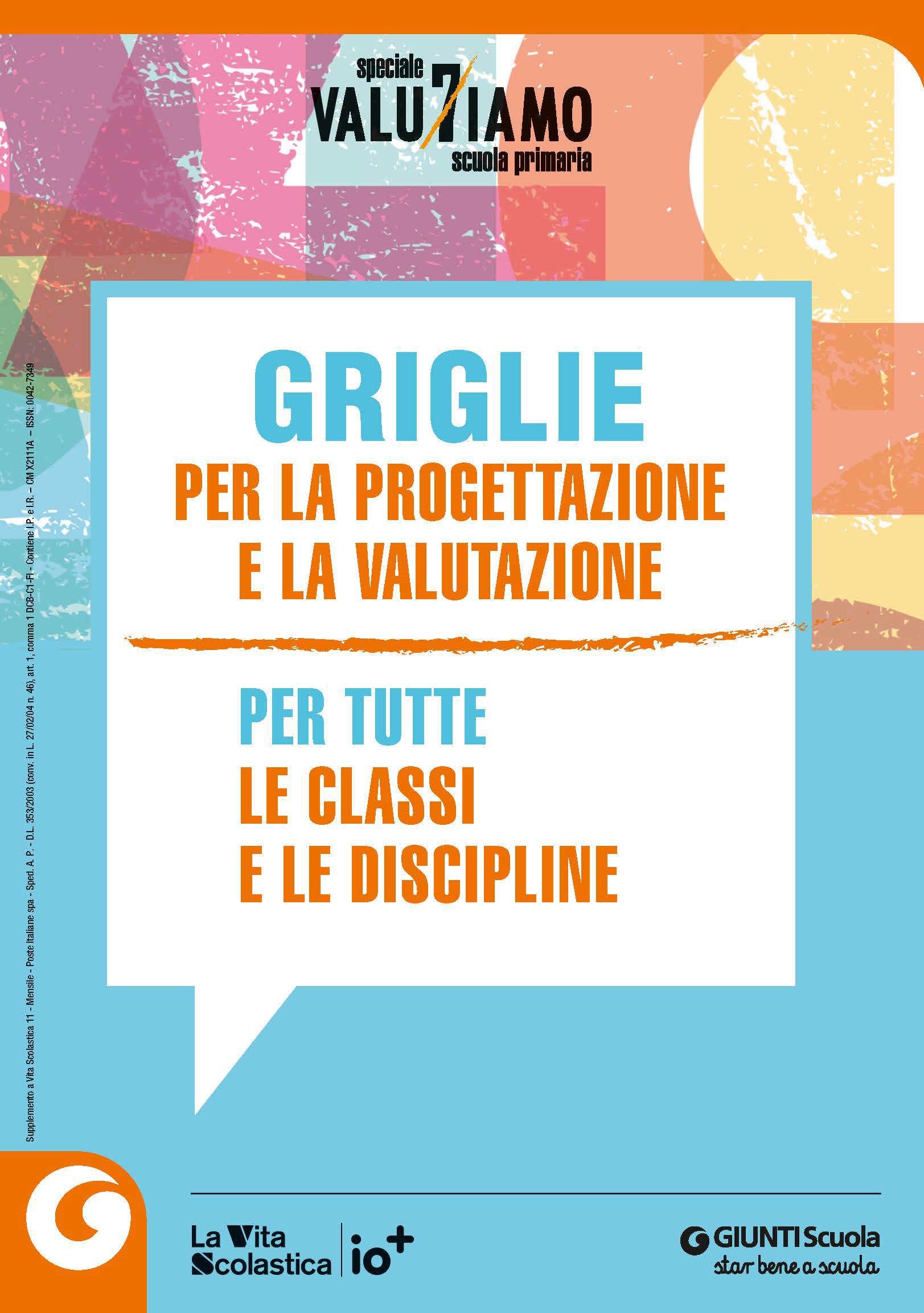 Griglie per la progettazione e valutazione. Per tutte le classi e tutte le discipline