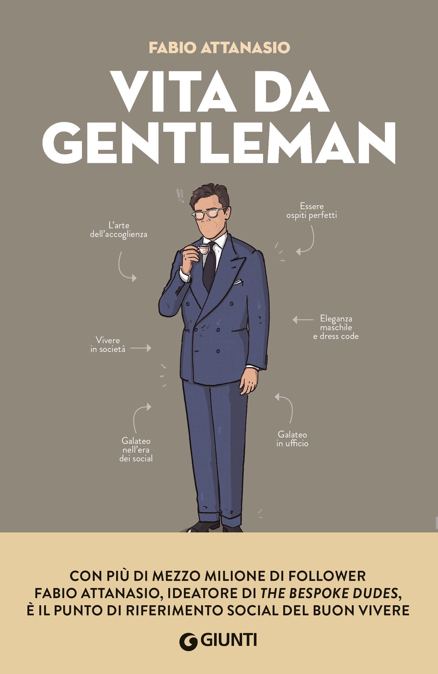 Vita da gentleman. Manuale del buon vivere per l’uomo contemporaneo