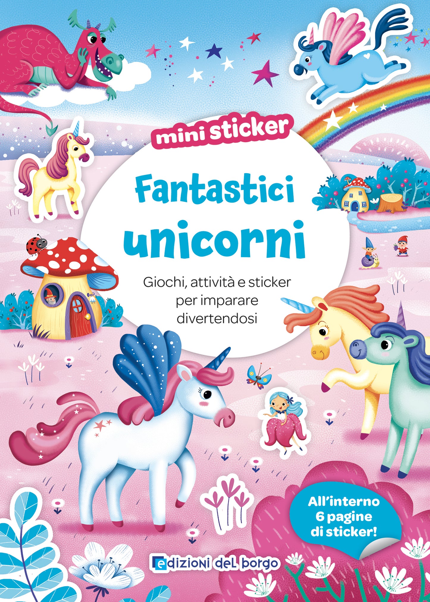 Fantastici unicorni