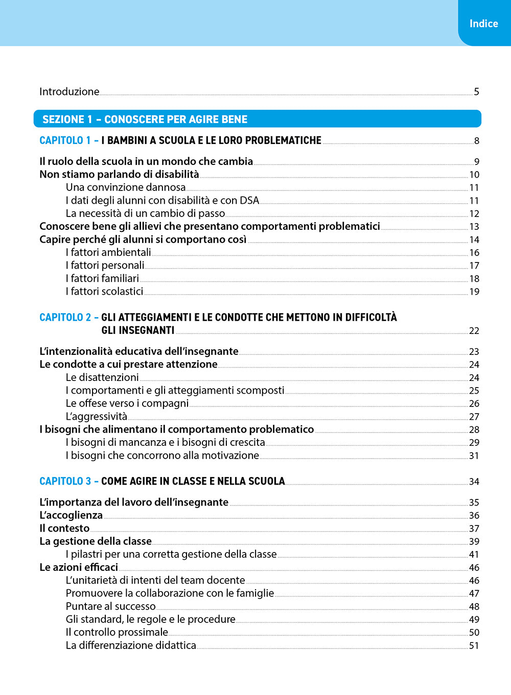 Gestire la complessità di una classe turbolenta. Come affrontare l’emergere di nuovi comportamenti problematici