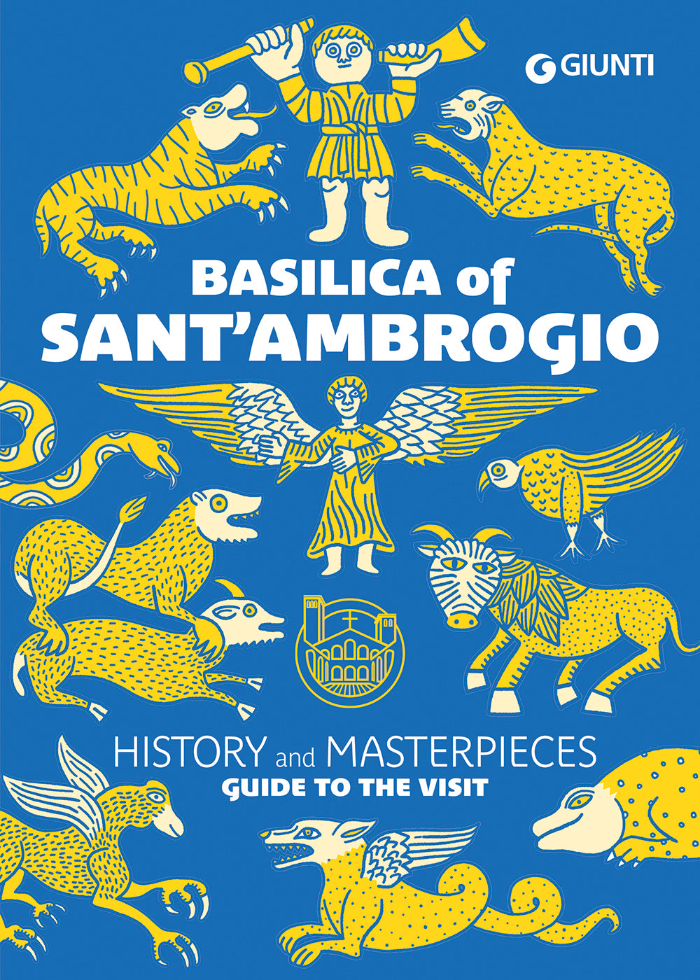 Basilica of Sant'Ambrogio. History and masterpieces. Guide to the visit
