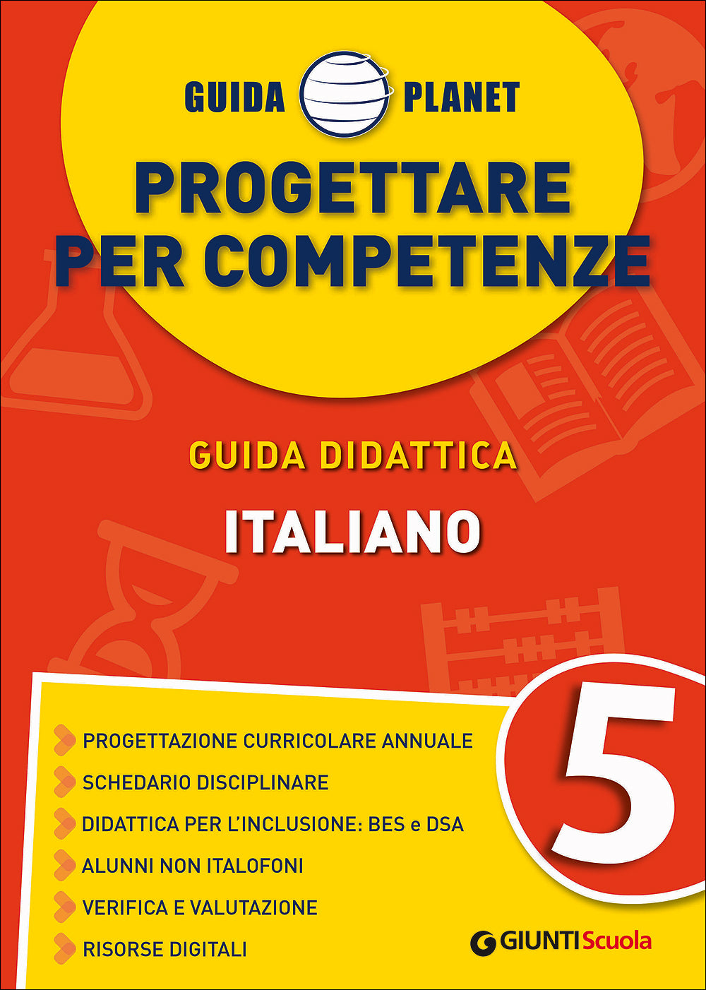 Guida Planet 5 - Italiano. Progettare per competenze